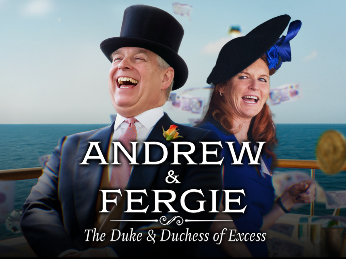 Andrew & Fergie: Duke & Duchess Of Excess