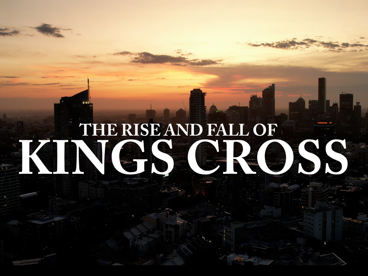 The Rise And Fall Of Kings Cross