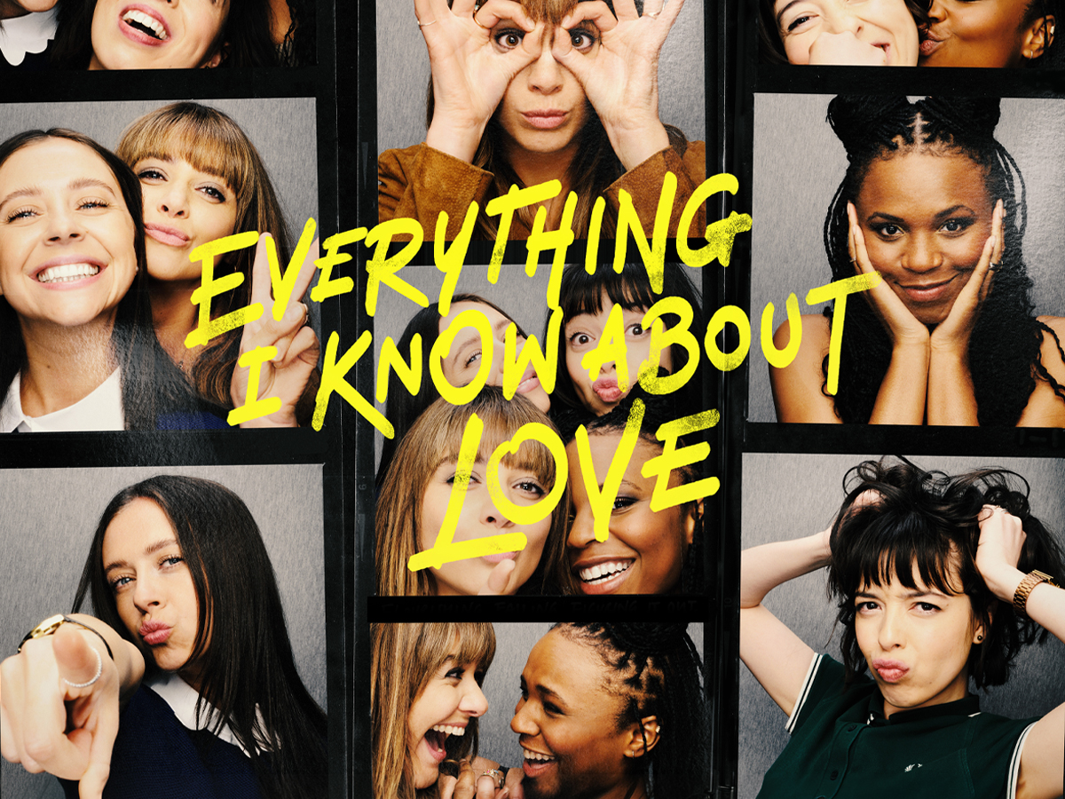 Everything I Know About Love