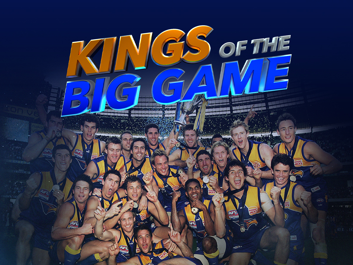Kings Of The Big Game: West Coast Eagles