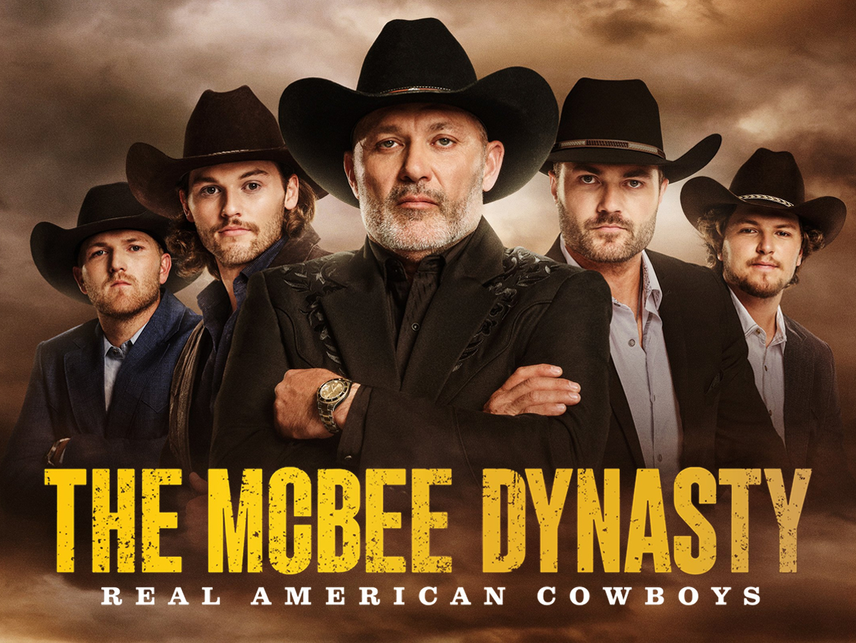 The McBee Dynasty: Real American Cowboys